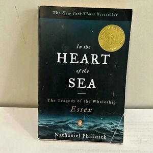 In the Heart of the Sea: The Tragedy of the Whaleship Essex